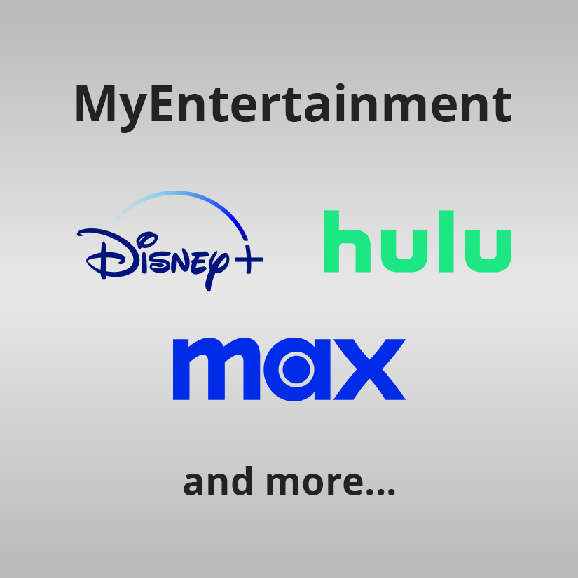 Disney+, Hulu & Max Included With MyEntertainment